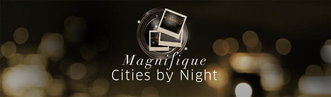 Concurso fotográfico Magnifique Cities by Night