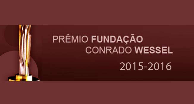 Premio Fundacao Conrado Wessel 2015 2016